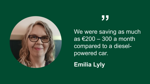 A smiling woman, Emilia Lyly. A quote reads: We were saving as much as €200–300 a month compared to a diesel-powered car.