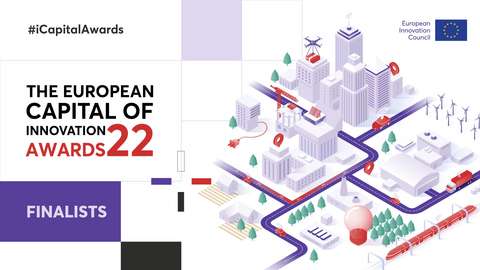 The European Capital of Innovation 2022 Finalist.