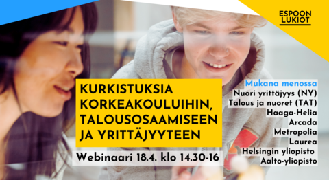 Mainoskuva, jossa tyttö- ja poikaoletettu katselevat jotain lasivitriinissä olevaa. Kuvan päällä on tekstiä, jossa kehotetaan lukiolaisia osallistumaan Kurkkauksia -webinaariin.