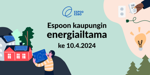 Tilaisuuden visuaalinen ilme, jossa teksti Espoon kaupungin energiailtama ke 10.4.2024.