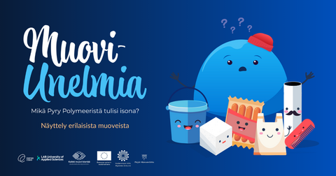 Muoviunelmia-näyttelymainos.